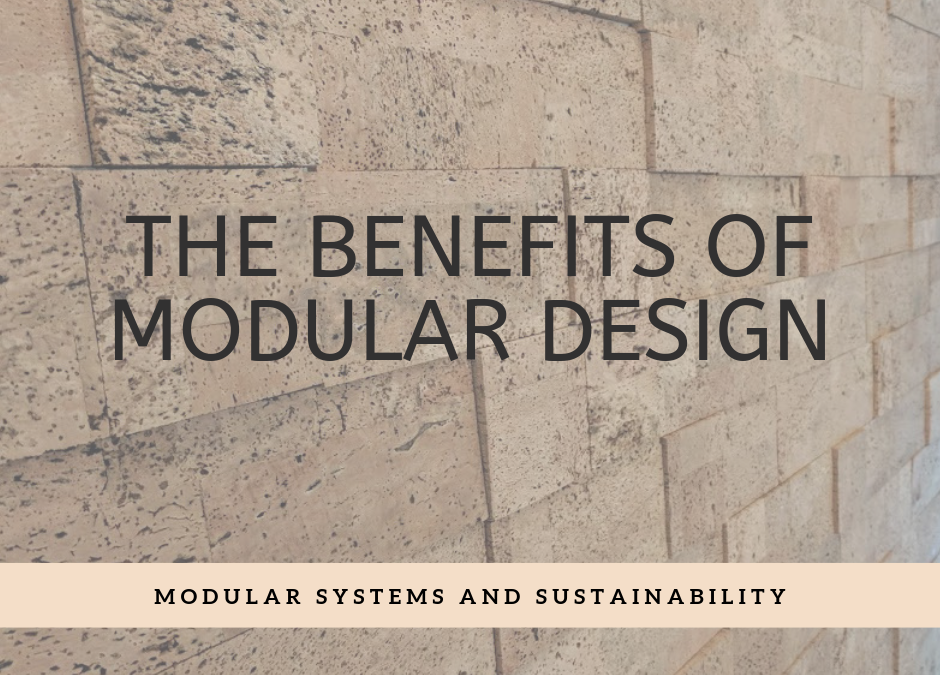 The Benefits of Modular Design